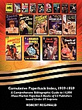 Cumulative Paperback Index, 1939-1959: A Comprehensive Bibliographic Guide to 14,000 Mass-Market Paperback Books of 33 Publishers Issued Under 69 Impr