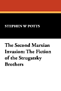 Second Marxian Invasion The Fiction Of