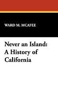 Never an Island: A History of California