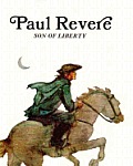 Paul Revere Son Of Liberty