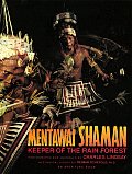 Mentawai Shaman Keeper Of The Rain Forest