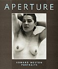 Aperture 140 Edward Weston Portraits