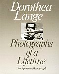 Dorothea Lange Photographs Of A Lifetime