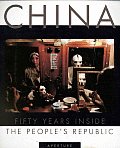 China Fifty Years Inside The Peoples Rep