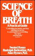 Science Of Breath A Practical Guide