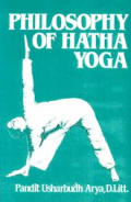 Philosophy Of Hatha Yoga