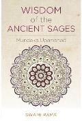 Wisdom of the Ancient Sages: Mundaka Upanishad