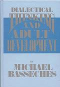 Dialectical Thinking and Adult Development