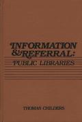 Information and Referral: Public Libraries