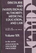 Discourse and Institutional Authority: Medicine, Education, and Law