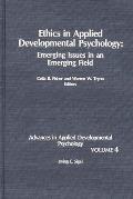 Ethics in Applied Developmental Psychology: Emerging Issues in an Emerging Field