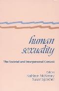 Human Sexuality: The Societal and Interpersonal Context