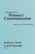 Doing Research on Women's Communication: Perspectives on Theory and Method