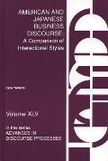 American and Japanese Business Discourse: A Comparison of Interactional Styles