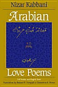 Arabian Love Poems Full Arabic & English Texts