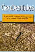 Geodestinies The Inevitable Control Of Earth Resources Over Nations & Individuals