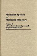 Molecular Spectra and Molecular Structureinfrared and Raman Spectra of Polyatomic Molecules Volume 2