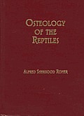 Osteology Of The Reptiles 1997 Reprint
