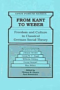 From Kant To Weber Freedom & Culture I