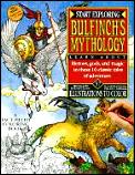 Start Exploring Bulfinchs Mythology