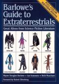 Barlowe's Guide To Extraterrestrials: Great Aliens From Science Fiction Literature
