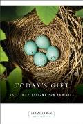 Todays Gift Daily Meditations for Families