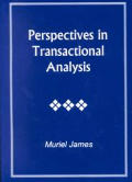 Perspectives In Transactional Analysis