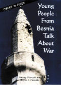 Young People from Bosnia Talk about War