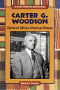 Carter G Woodson Father Of African Ameri