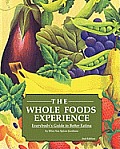 The Whole Foods Experience - 2nd Editon
