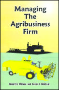 Managing the Agribusiness Firm