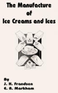 Manufacture of Ice Creams & Ices