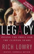 Legacy Paying the Price for the Clinton Years