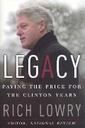 Legacy Paying the Price for the Clinton Years