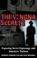 Venona Secrets Exposing Soviet Espionage & Americas Traitors