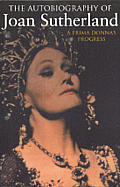 Autobiography Of Joan Sutherland