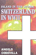 Island In The Storm Switzerland In WWII