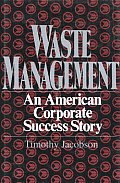 Waste Management An American Corporate