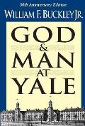God & Man At Yale The Superstitions Of
