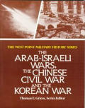 Arab Israeli Wars The Chinese Civil War & The Korean War