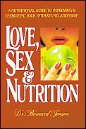 Love Sex & Nutrition
