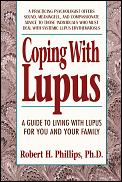 Coping With Lupus A Guide To Living With