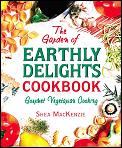 Garden Of Earthly Delights Cookbook Gourmet