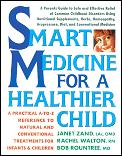 Smart Medicine For A Healthier Child