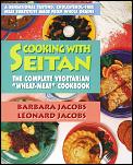 Cooking With Seitan The Complete Vegetar