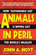 Animals In Peril How Sustainable Use
