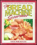 Bread Machine Gourmet