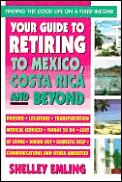 Your Guide To Retiring To Mexico Costa Rica