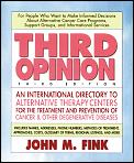 Third Opinion 3rd Edition An International Thera