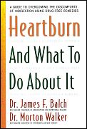 Heartburn & What To Do About It